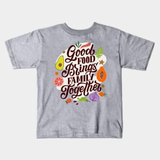 Food and Family Kids T-Shirt